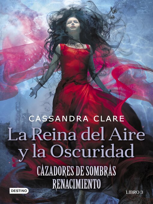 Title details for La Reina del Aire y la Oscuridad by Cassandra Clare - Wait list